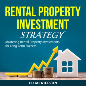 Rental Property Investment Strategy