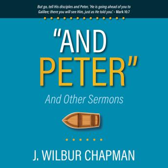Download “And Peter” by J. Wilbur Chapman