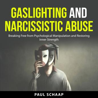 Gaslighting and Narcissistic Abuse