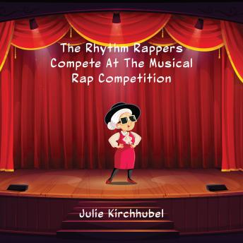 The Rhythm Rappers Compete At The Musical Rap Competition