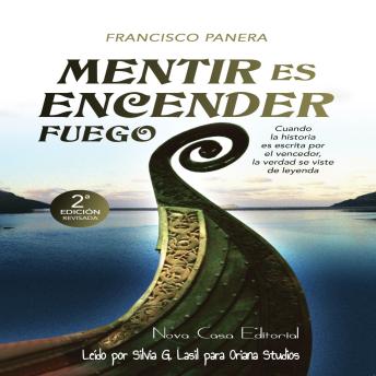 Download Mentir es encender fuego by Francisco Panera