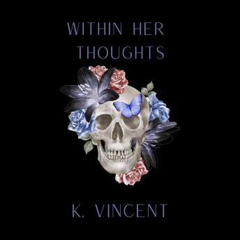 Within Her Thoughts: Book One