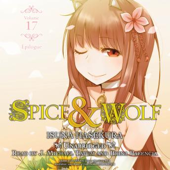 Spice and Wolf, Vol. 17: Epilogue