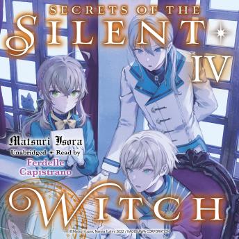 Secrets of the Silent Witch, Vol. 4