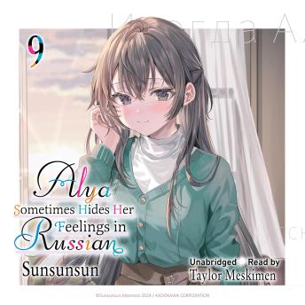 Alya Sometimes Hides Her Feelings in Russian, Vol. 9