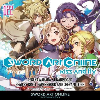 Sword Art Online 22: Kiss and Fly