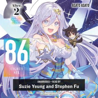 86--EIGHTY-SIX Alter.2 (light novel): Fight, Magical Girl Reina Lena! Go, Starship San Magnolia!