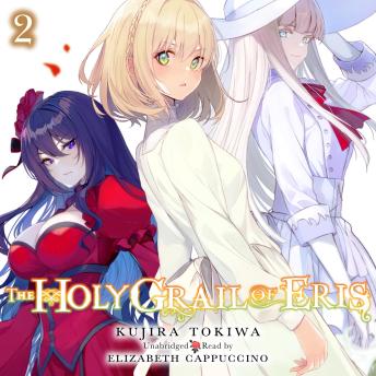 The Holy Grail of Eris, Vol. 2