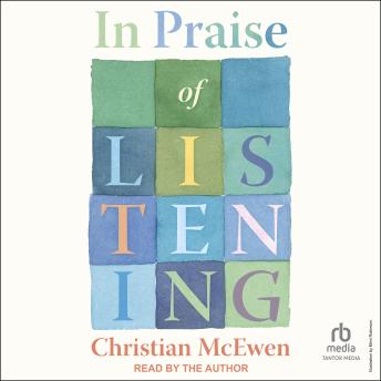 In Praise of Listening: A Gathering of Stories | Christian McEwen episode artwork
