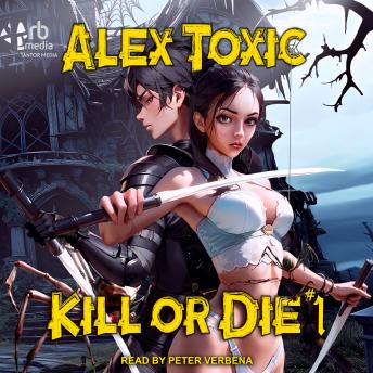Kill or Die #1 -- Alex Toxic episode artwork