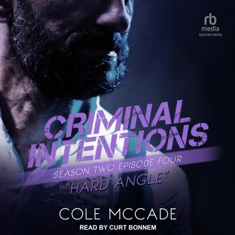 Criminal Intentions: Season Two, Episode Four: Hard Angle