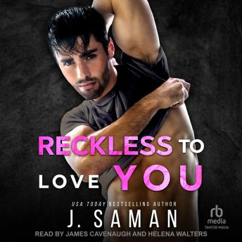 Reckless to Love You