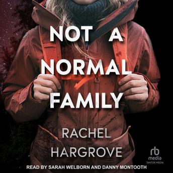 Not a Normal Family: A Psychological Thriller