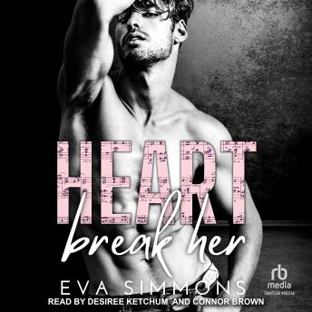 Heart Break Her