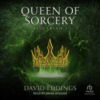 Listen Free to Queen of Sorcery by David Eddings with a Free Trial.