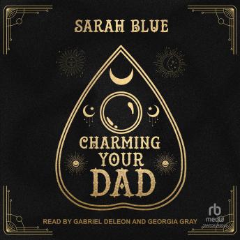 Download Charming Your Dad by Sarah Blue