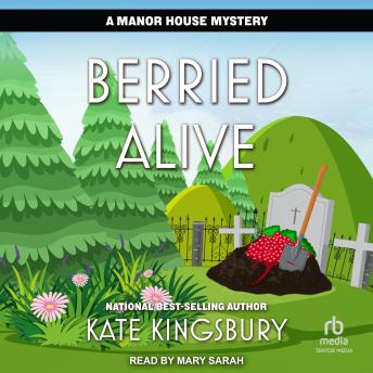 Listen to Berried Alive by Kate Kingsbury episode artwork