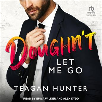 Doughn’t Let Me Go