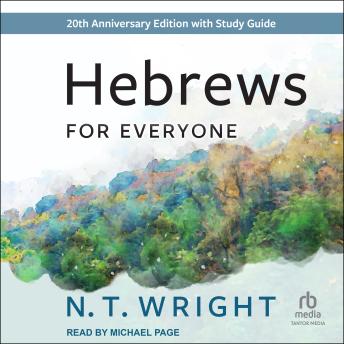 Hebrews for Everyone: 20th Anniversary Edition