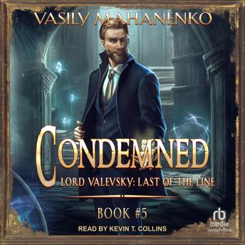 Condemned: Lord Valevsky Book #5