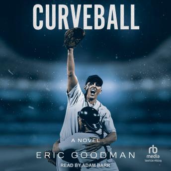 Listen to Curveball by Eric Goodman episode artwork