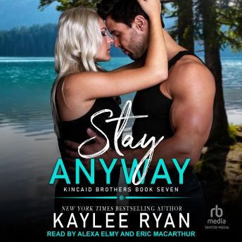 Stay Anyway