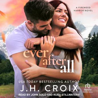 Ever After All: A Fireweed Harbor Novel