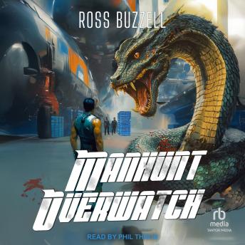 Manhunt Overwatch - Ross Buzzell