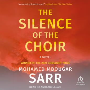 The Silence of the Choir: A Novel
