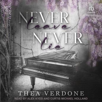 Never Leave, Never Lie