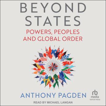 Beyond States: Powers, Peoples and Global Order