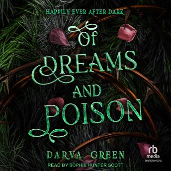 Of Dreams and Poison