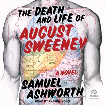 The Death and Life of August Sweeney: A Novel