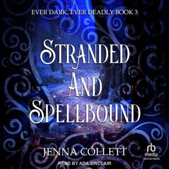 Stranded and Spellbound