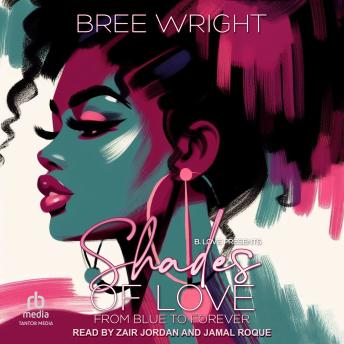 Shades of Love: From Blue to Forever