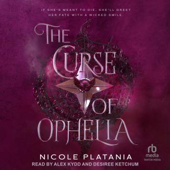 The Curse of Ophelia