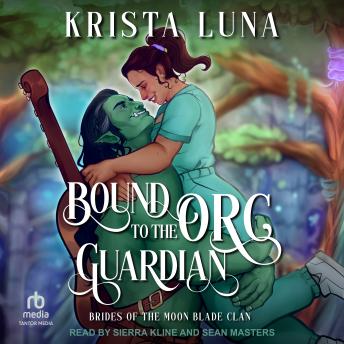 Bound to the Orc Guardian