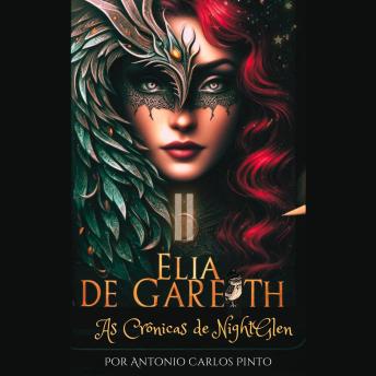 [Portuguese] - Elia de Gareth & As Crônicas de NightGlen: O Mistério de Shadowthorn