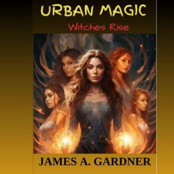 Urban Magic: Witches Rise