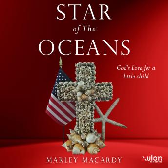 Star of The Oceans: God's Love for a little child