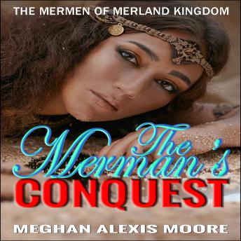 Download Merman's Conquest by Meghan Alexis Moore