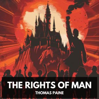 The Rights of Man (Unabridged)