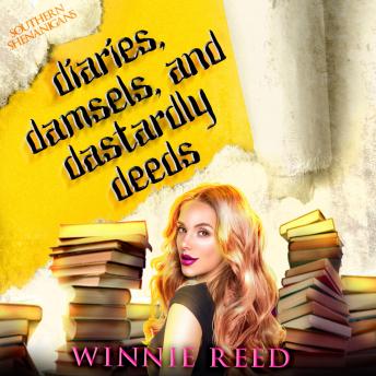 Diaries, Damsels, and Dastardly Deeds