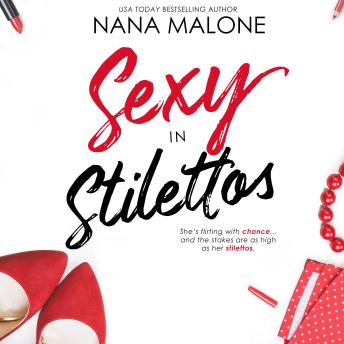 Sexy in Stilettos: Billionaire Fake Fiancé Romance