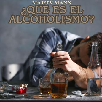 [Spanish] - ¿Que es el alcoholismo?