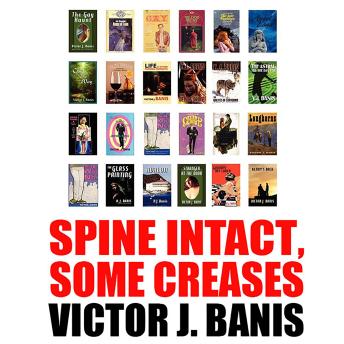 Spine Intact, Some Creases: Remembrances of a Paperback Writer