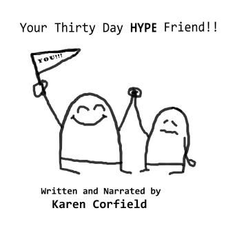 Your Thirty Day HYPE Friend