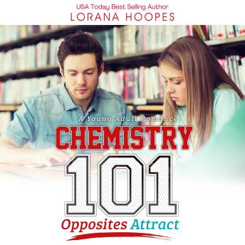 Chemistry 101: A YA Christian Romanxe
