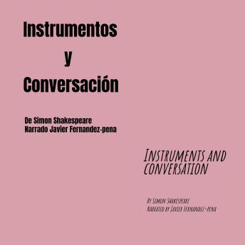 [Spanish] - Instrumentos y Conversación: Instruments and Conversation