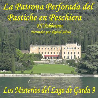 [Spanish] - La Patrona Perforada del Pastiche en Peschiera